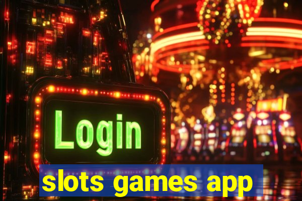 slots games app