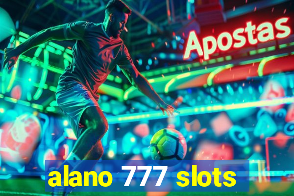 alano 777 slots