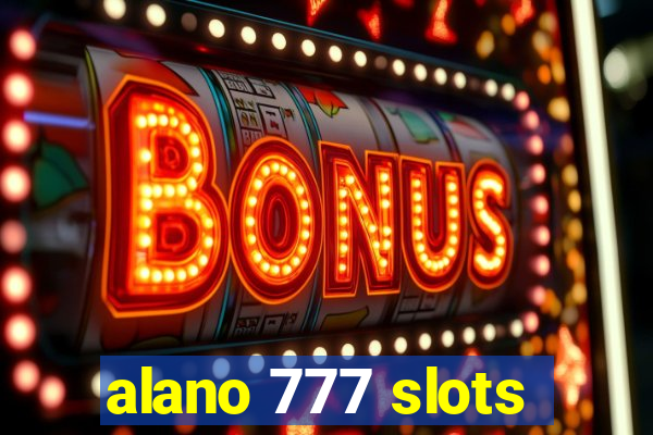 alano 777 slots