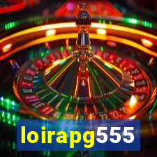 loirapg555