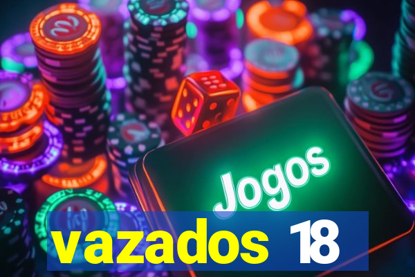 vazados 18