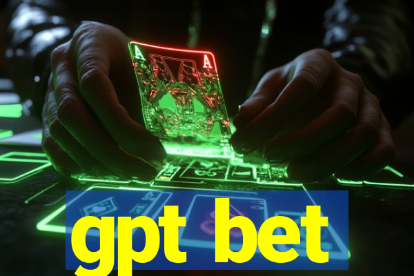 gpt bet