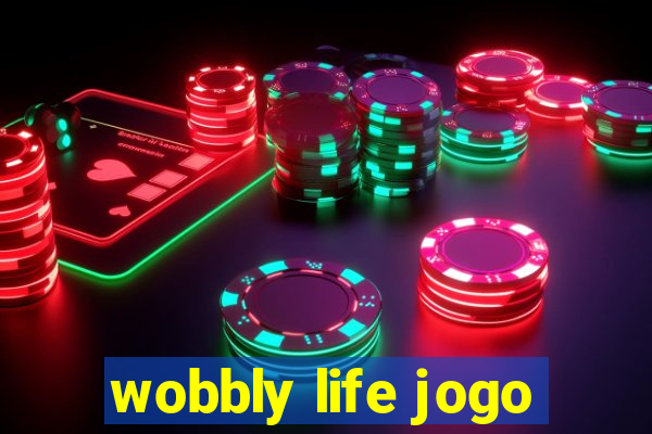 wobbly life jogo