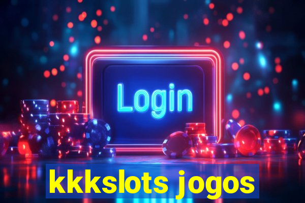 kkkslots jogos