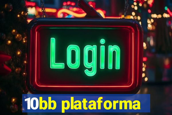 10bb plataforma