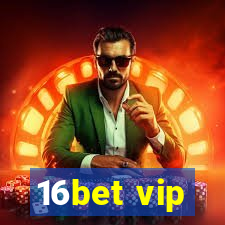 16bet vip