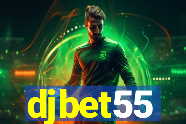 djbet55