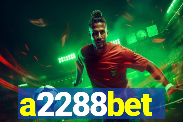 a2288bet