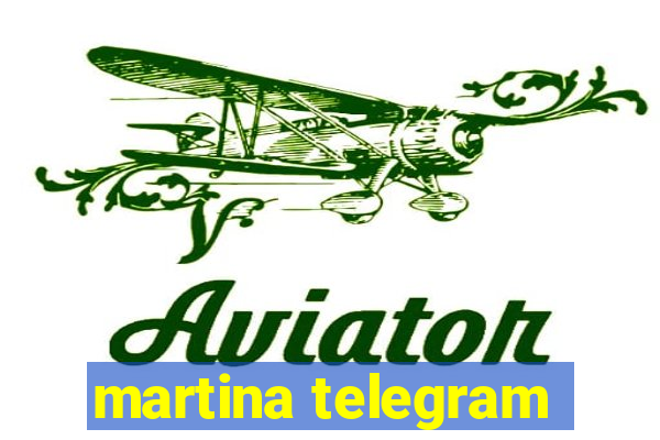 martina telegram