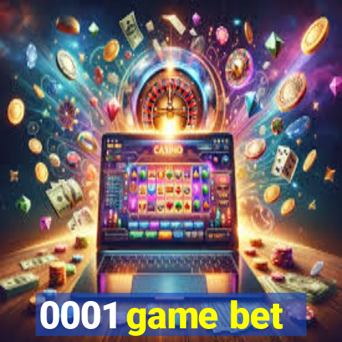 0001 game bet