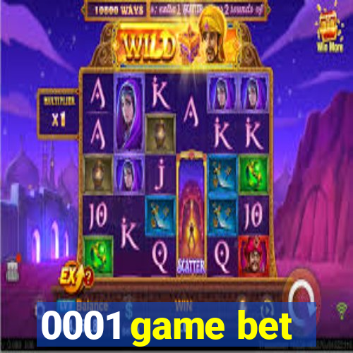 0001 game bet