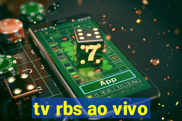 tv rbs ao vivo