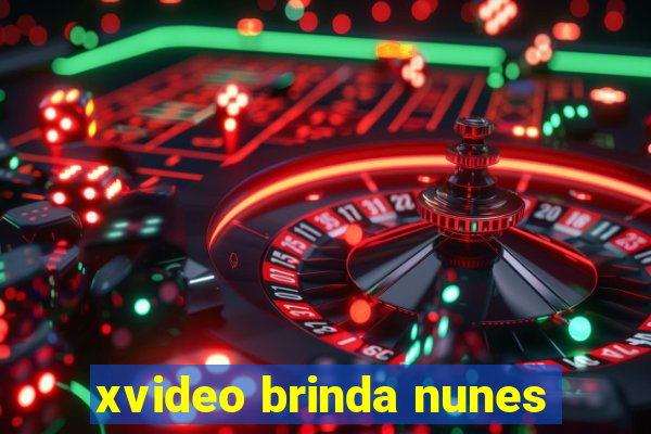 xvideo brinda nunes