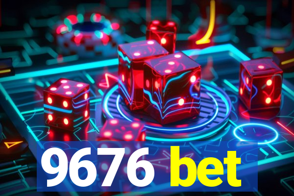 9676 bet