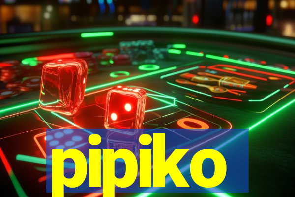 pipiko