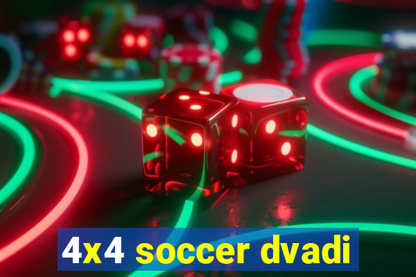 4x4 soccer dvadi