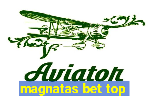 magnatas bet top