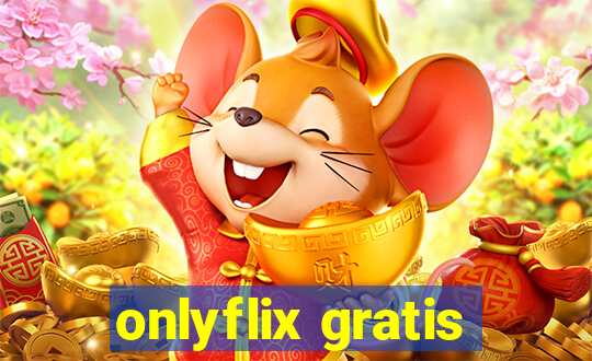 onlyflix gratis