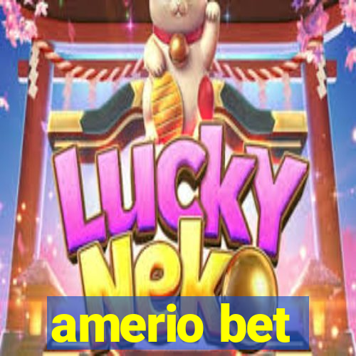 amerio bet