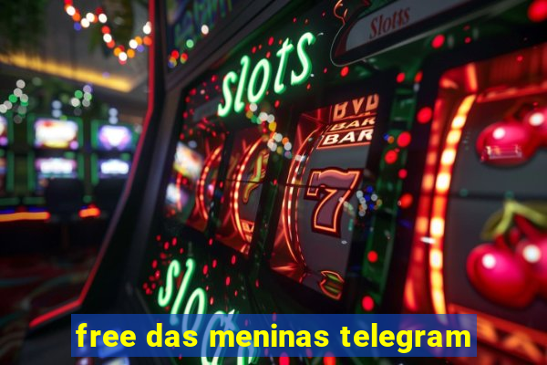 free das meninas telegram