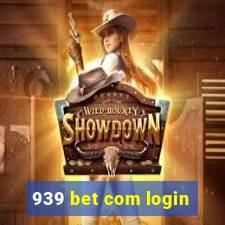 939 bet com login