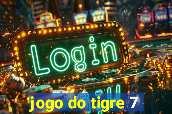 jogo do tigre 7