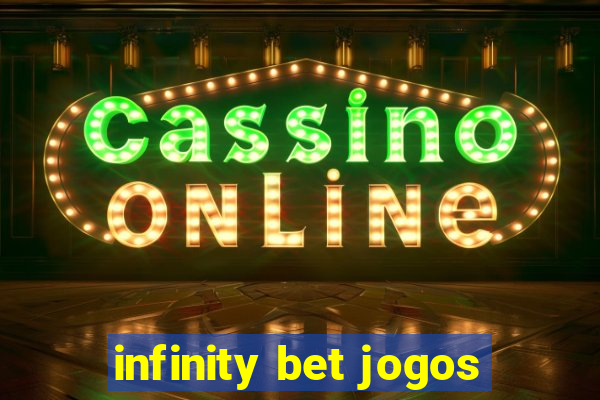 infinity bet jogos