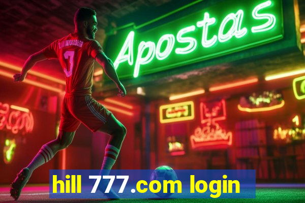 hill 777.com login