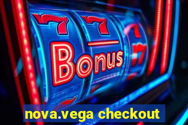 nova.vega checkout