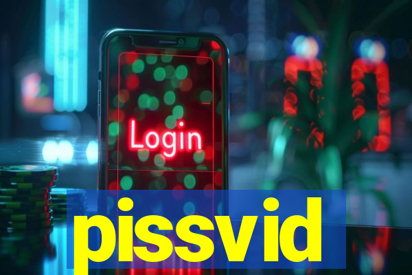 pissvid