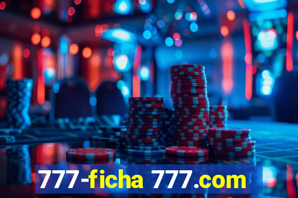 777-ficha 777.com