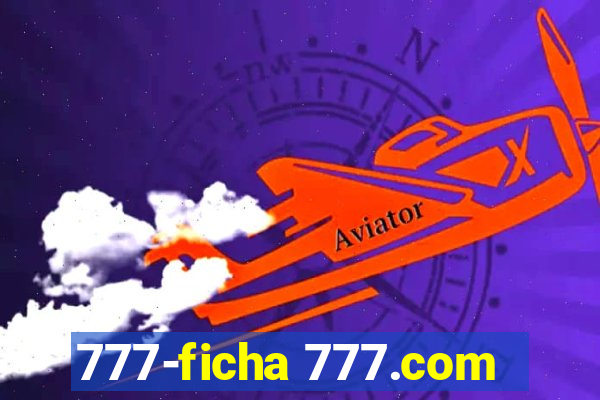 777-ficha 777.com