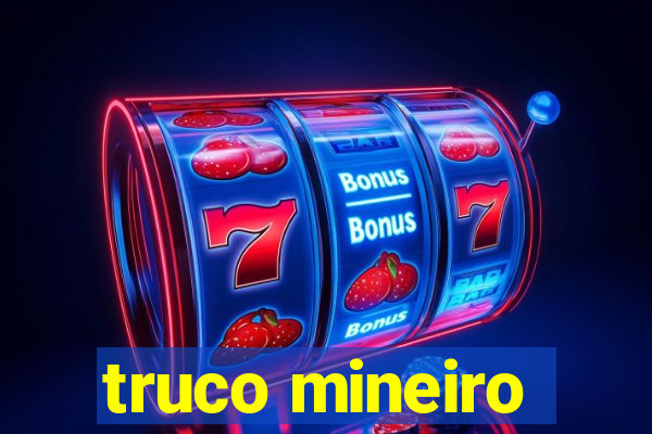 truco mineiro