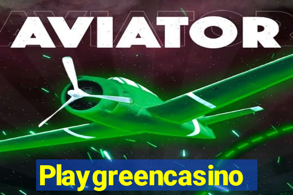 Playgreencasino