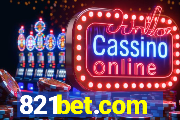 821bet.com