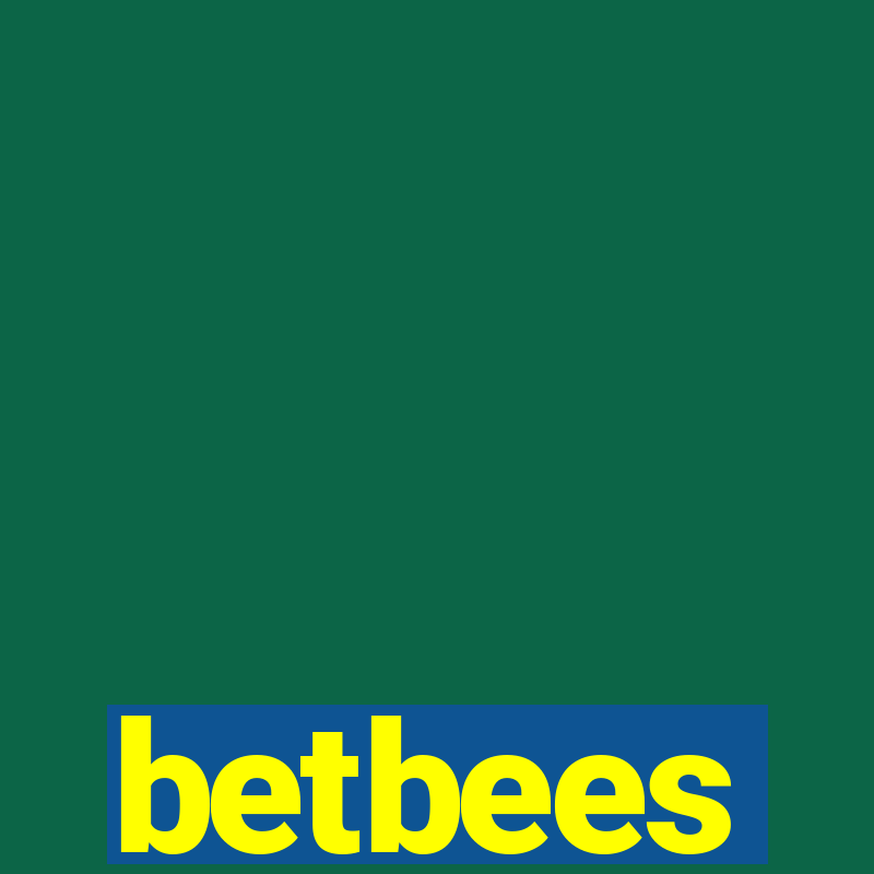 betbees