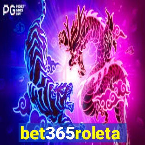 bet365roleta