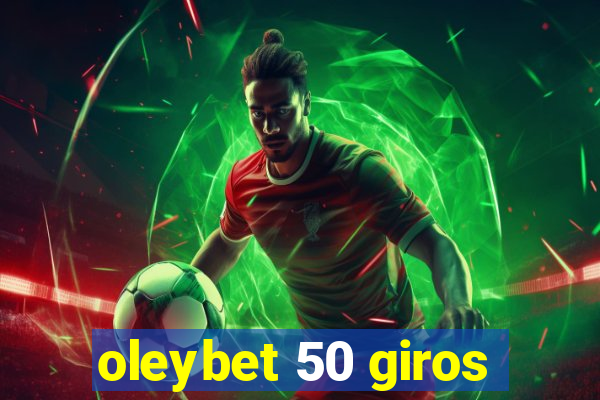 oleybet 50 giros