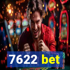 7622 bet