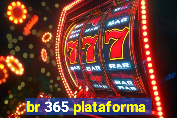 br 365 plataforma