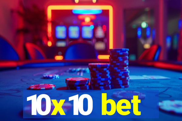 10x10 bet