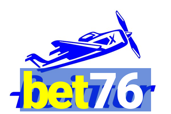 bet76