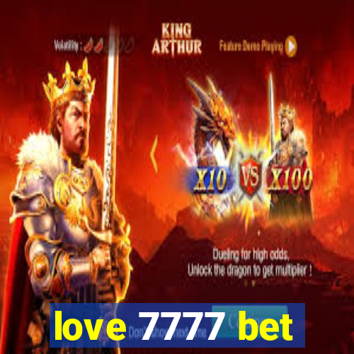 love 7777 bet