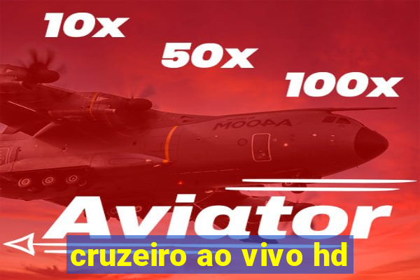 cruzeiro ao vivo hd