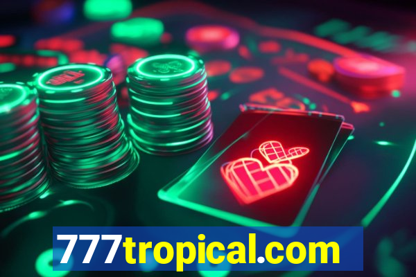 777tropical.com