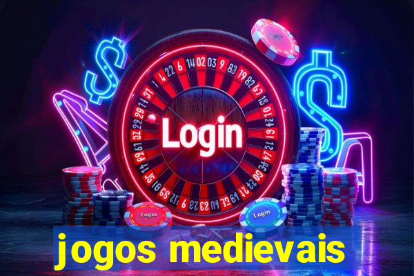 jogos medievais