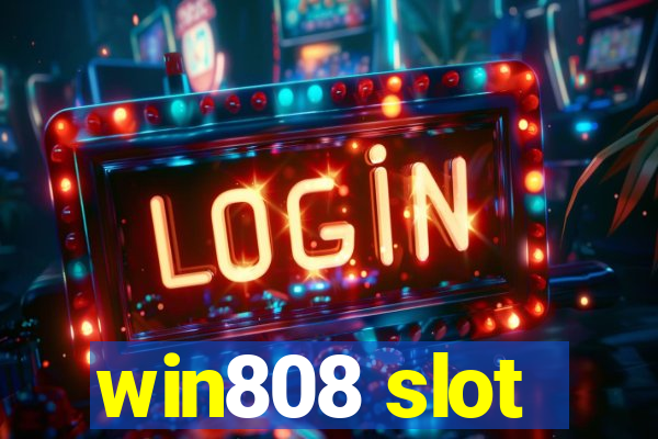 win808 slot