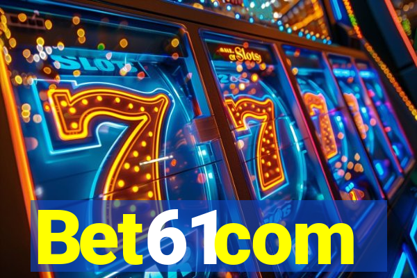 Bet61com