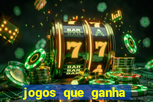 jogos que ganha dinheiro de verdade no pix na hora