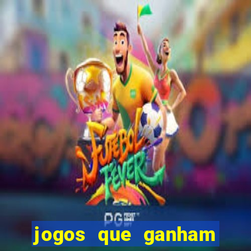 jogos que ganham dinheiro sem precisar depositar